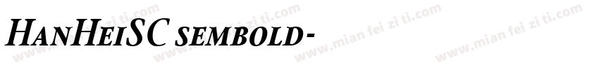 HanHeiSC sembold字体转换